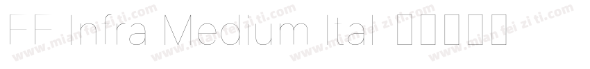 FF Infra Medium Ital字体转换